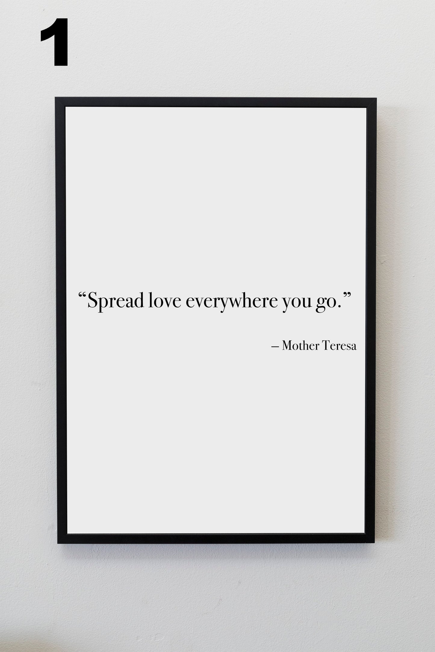 Inspirational Loving Quote by Mother Teresa Print with different font options