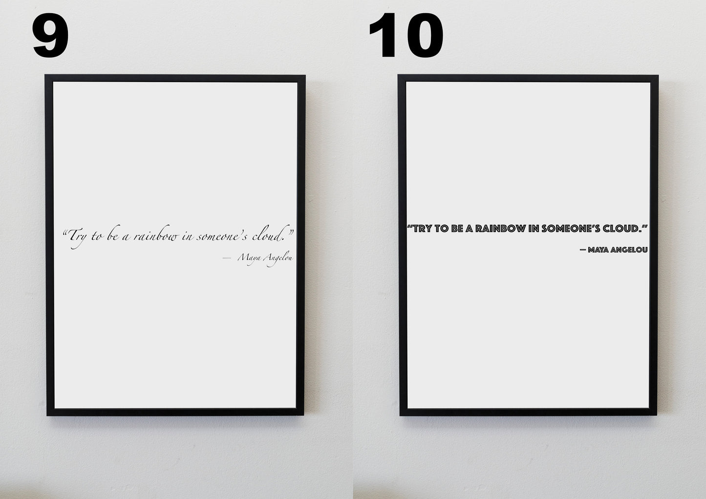 Inspirational Loving Quote by Maya Angelou Print with different font options