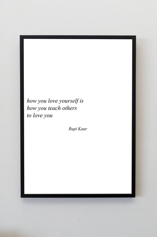 Rupi Kaur Quote Print | Rupi Kaur Poem Print | Rupi Kaur Quote Wall Art | Author Quote Wall Decor | Love Poem Wall Art | Love Quote Wall Art