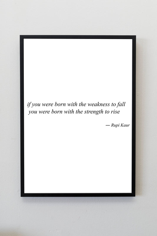 Rupi Kaur Quote Print | Rupi Kaur Poem Print | Rupi Kaur Wall Art | Author Quote Wall Decor | Motivational wall art | Inspirational wall art