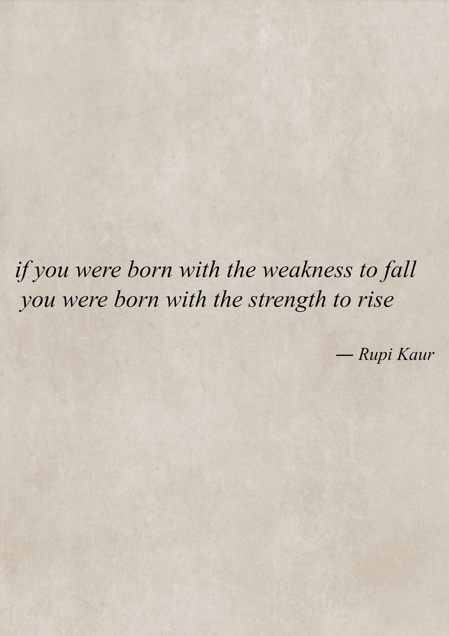 Rupi Kaur Quote Print | Rupi Kaur Poem Print | Rupi Kaur Wall Art | Author Quote Wall Decor | Motivational wall art | Inspirational wall art