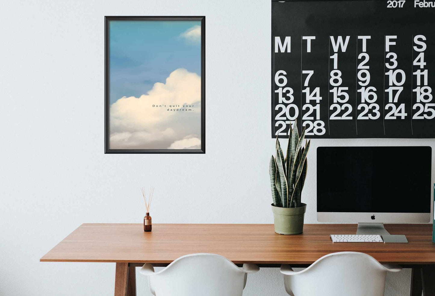 Don't quit your daydream Quote Poster | Motivational Prints | Inspirational Quotes | Manifestation Print | Positive Quote Prints | Quote art