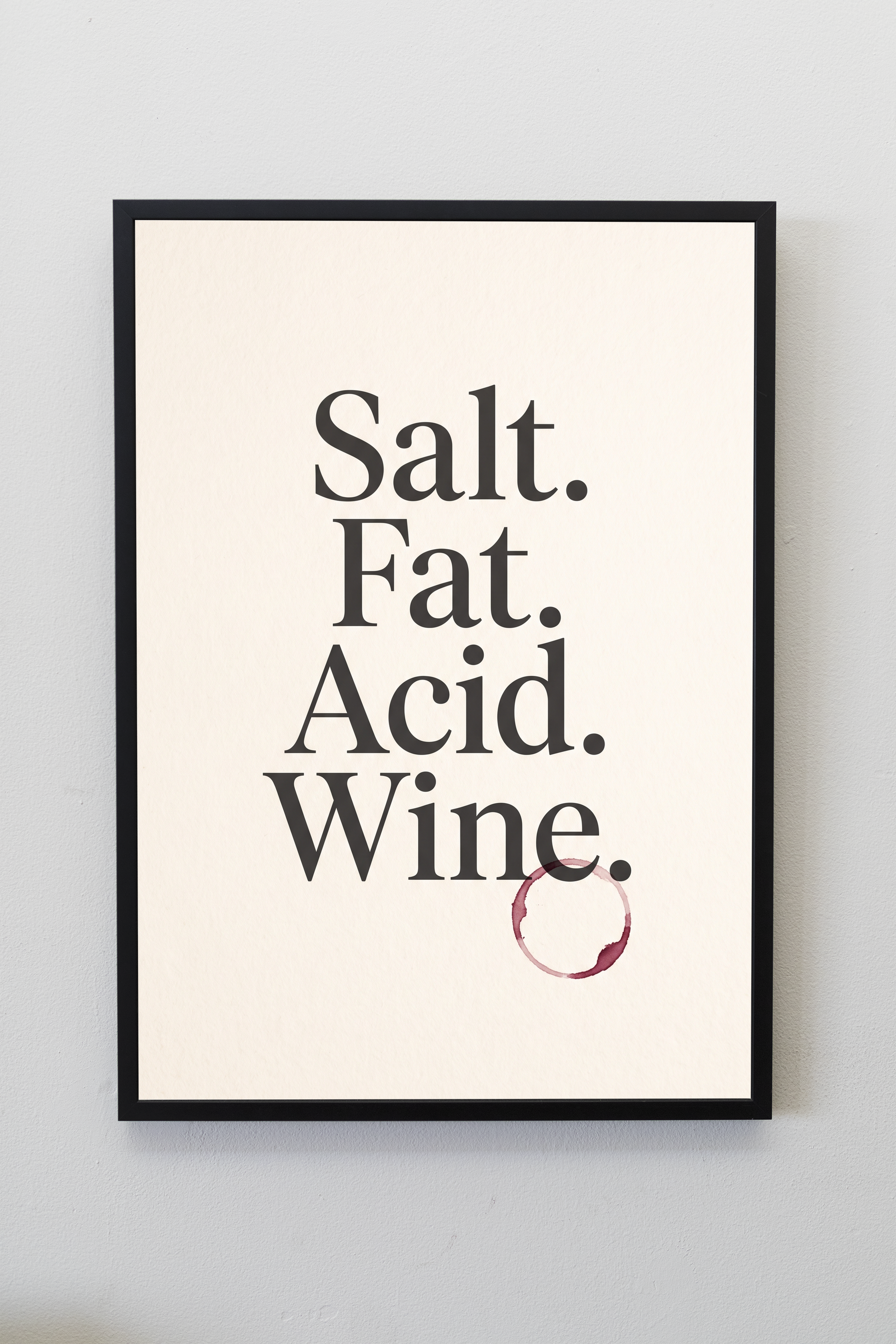 Salt Fat Acid Wine typography print framed on a gallery wall